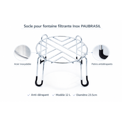 Socle pour filtre 12L Inox à eau PAUBRASIL